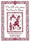 Cover: The Elf Who Sang the King to Sleep - North Street Publishing