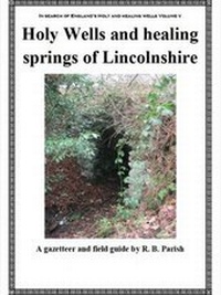 Abbildung von: The Holy Wells and Healing Springs of Lincolnshire - Pixy Led Publications