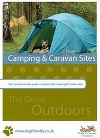 Abbildung von: Dog Friendly Camping and Caravan Sites (England & Wales) - Dog Friendly Limited