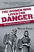 Cover: The Women Who Lived for Danger - Collins
