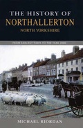Cover: The History of Northallerton - Blackthorn Press