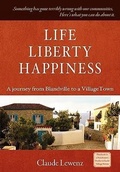 Cover: Life Liberty Happiness - Jackson House Publishing Company