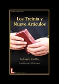 Cover: Los Treinta Y Neuve Articulos: Su Lugar Y Uso Hoy - The Latimer Trust