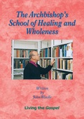 Cover: The Archbishops School of Healing and Wholeness - York Courses