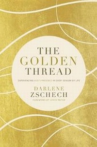 Enlarge image Cover: The Golden Thread - Thomas Nelson Publishers