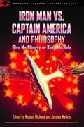 Cover: Iron Man vs. Captain America and Philosophy - Open Court