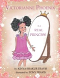 Cover: Victorianne Phoenix is a Real Princess - Through Their Eyes Books