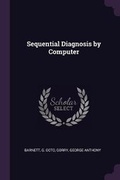 Cover: Sequential Diagnosis by Computer - Palala Press