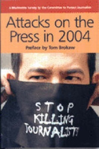 Bild: Attacks on the Press in 2004 - Committee To Protect Journalists