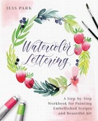Abbildung von: Watercolor Lettering - Ulysses Press