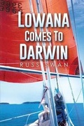 Cover: Lowana Comes to Darwin - Book Venture Publishing LLC