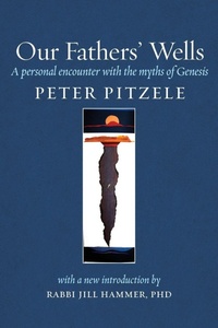 Enlarge image Cover: Our Fathers' Wells - Ben Yehuda Press