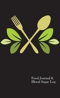 Cover: Food Journal & Blood Sugar Log - I. S. Anderson