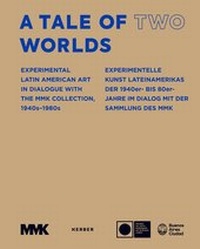 Enlarge image Cover: A Tale of Two Worlds - Kerber Verlag