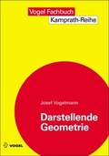 Cover: Darstellende Geometrie - Vogel Communications Group GmbH & Co. KG