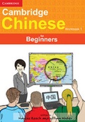 Cover: Cambridge Chinese for Beginners Workbook 1 - Dragons in Europe