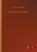 Cover: India under British Rule - Outlook Verlag