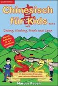 Cover: Chinesisch fuer Kids Buch 1 mit Audio-CD German Edition - Dragons in Europe