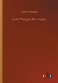 Cover: Justin Wingate, Ranchman - Outlook Verlag