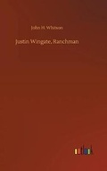 Cover: Justin Wingate, Ranchman - Outlook Verlag