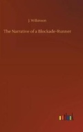 Cover: The Narrative of a Blockade-Runner - Outlook Verlag