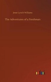 Enlarge image Cover: The Adventures of a Freshman - Outlook Verlag