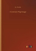 Cover: A Literary Pilgrimage - Outlook Verlag
