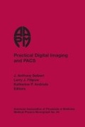 Cover: Practical Digital Imaging and PACS - Medical Physics Publishing Corporation