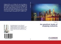 Enlarge image Cover: An empirical study of shipping networks - LAP Lambert Academic Publishing