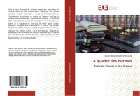Abbildung von: La qualité des normes - Éditions universitaires européennes