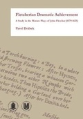 Cover: Fletcherian Dramatic Achievement - Masarykova univerzita