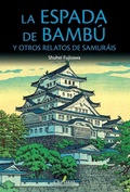 Cover: La espada de bamb&uacute; y otros relatos de samur&aacute;is - Quaterni