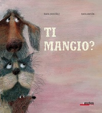 Enlarge image Cover: Ti mangio? - Notes Edizioni