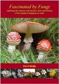 Cover: Fascinated by Fungi - First Nature