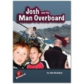 Cover: Josh and the Man Overboard - Marathon Books