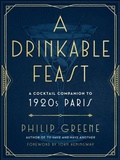 Cover: A Drinkable Feast - TarcherPerigee