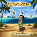 Cover: Taylor's STEM Adventures - Mary Payton