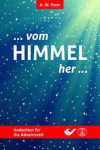 Enlarge image Cover: Vom Himmel her - Christliche Verlagsgesellschaft