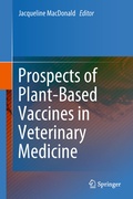 Cover: Prospects of Plant-Based Vaccines in Veterinary Medicine - Springer