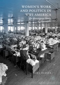 Cover: Women's Work and Politics in WWI America - Palgrave Macmillan
