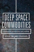 Cover: Deep Space Commodities - Palgrave Macmillan