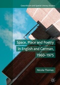 Cover: Space, Place and Poetry in English and German, 1960-1975 - Palgrave Macmillan