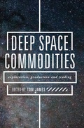 Cover: Deep Space Commodities - Palgrave Macmillan