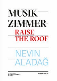 Enlarge image Cover: Nevin Aladag - Edition Metzel