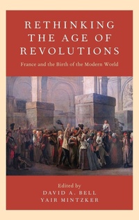 Enlarge image Cover: Rethinking the Age of Revolutions - Oxford University Press Inc