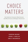 Cover: Choice Matters - Oxford University Press Inc