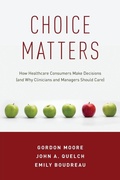 Cover: Choice Matters - Oxford University Press Inc