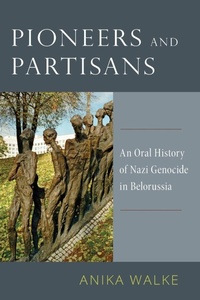 Enlarge image Cover: Pioneers and Partisans - Oxford University Press Inc