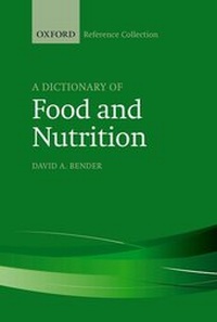 Enlarge image Cover: A Dictionary of Food and Nutrition - Oxford University Press