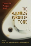 Cover: The Relentless Pursuit of Tone - Oxford University Press Inc